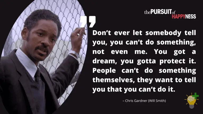 50 Best The Pursuit Of Happyness Quotes To Make You Smile - Think ...
