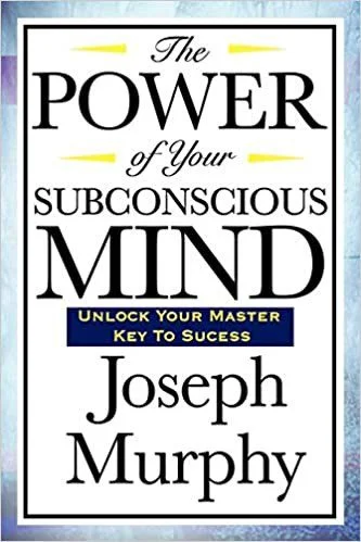 Power of Your Subconscious Mind