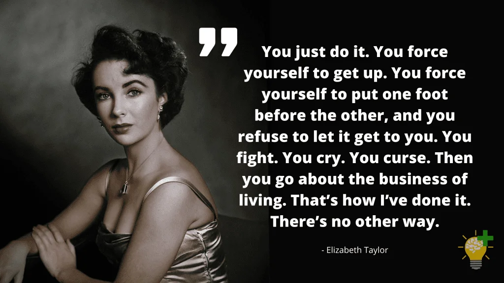 You Just Do It - Elizabeth Taylor